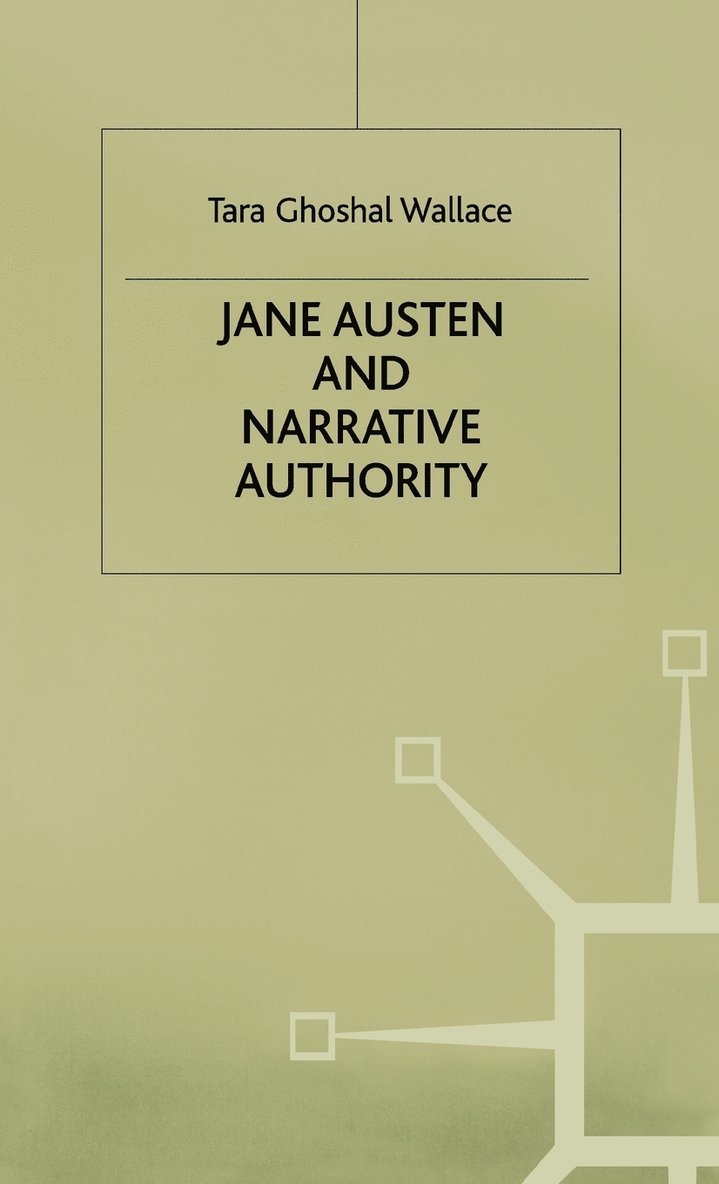 T. Wallace, Tara Ghoshal (Assistant Profess Wallace, Wallace - Jane Austen and Narrative Authority, Inbunden