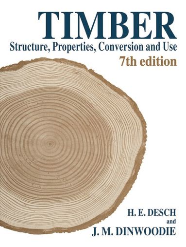 H.E. Desch, J.M. Dinwoodie - Timber, Häftad