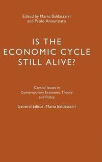bokomslag Is the Economic Cycle Still Alive?