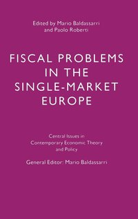 bokomslag Fiscal Problems in the Single-Market Europe