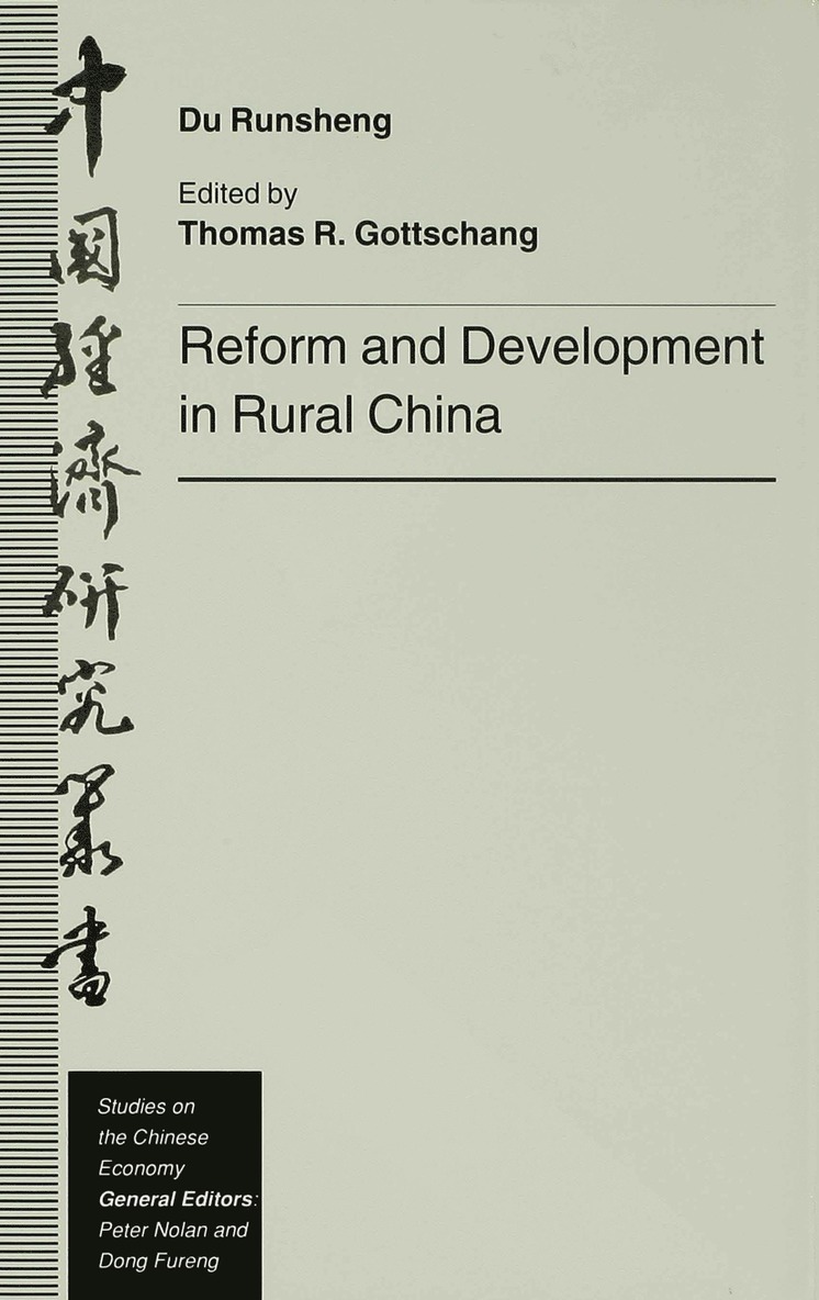 Reform and Development in Rural China 1