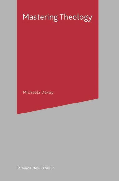 Michaela Davey - Mastering Theology, Häftad