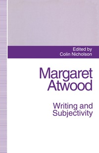 bokomslag Margaret Atwood: Writing and Subjectivity