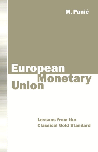 M. Panic - European Monetary Union, Häftad