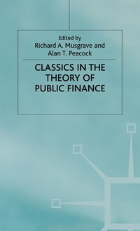 bokomslag Classics in the Theory of Public Finance