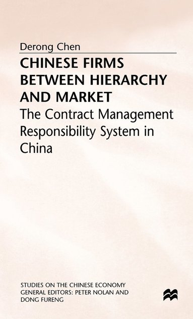 bokomslag Chinese Firms Between Hierarchy and Market