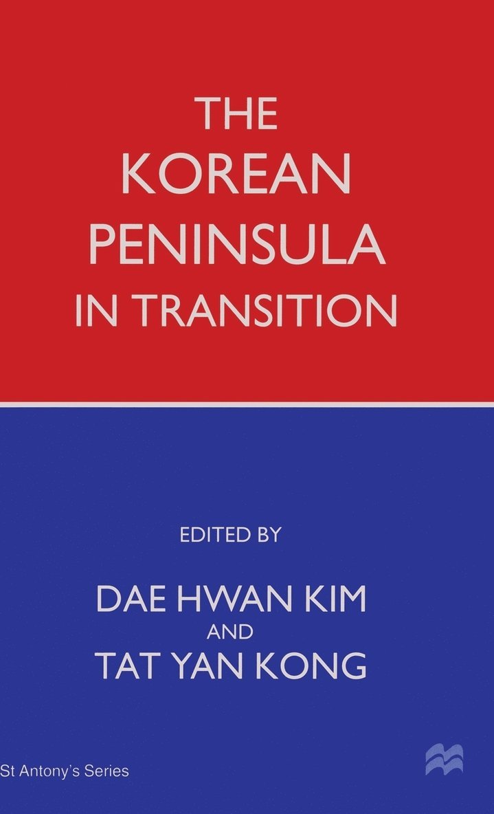 The Korean Peninsula in Transition 1