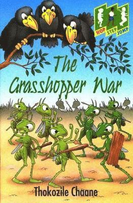 Hop Step Jump; Grasshopper War,The