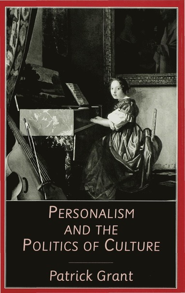 bokomslag Personalism and the Politics of Culture