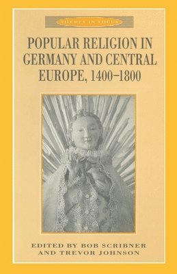 bokomslag Popular Religion in Germany and Central Europe, 1400-1800