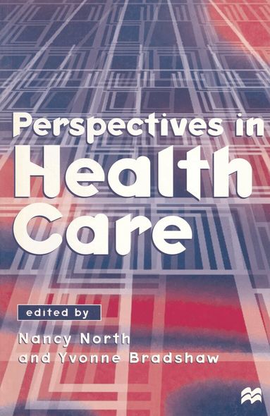 Yvonne Bradshaw, Nancy North, Yvonne Bradshaw, Nancy North - Perspectives in Health Care, Häftad