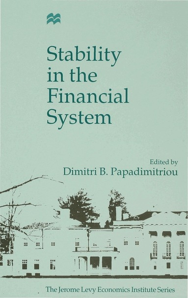 Dimitris Papadimitriou - Stability in the Financial System, Inbunden