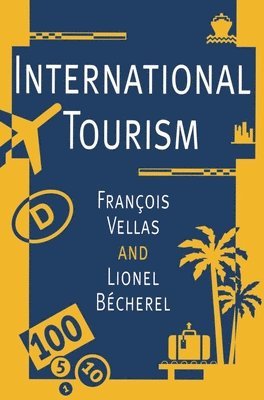 bokomslag International Tourism: An Economic Perspective