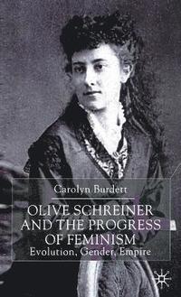 bokomslag Olive Schreiner and the Progress of Feminism