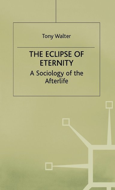 bokomslag The Eclipse of Eternity