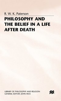 bokomslag Philosophy and the Belief in a Life after Death