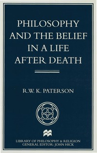 bokomslag Philosophy and the Belief in a Life after Death