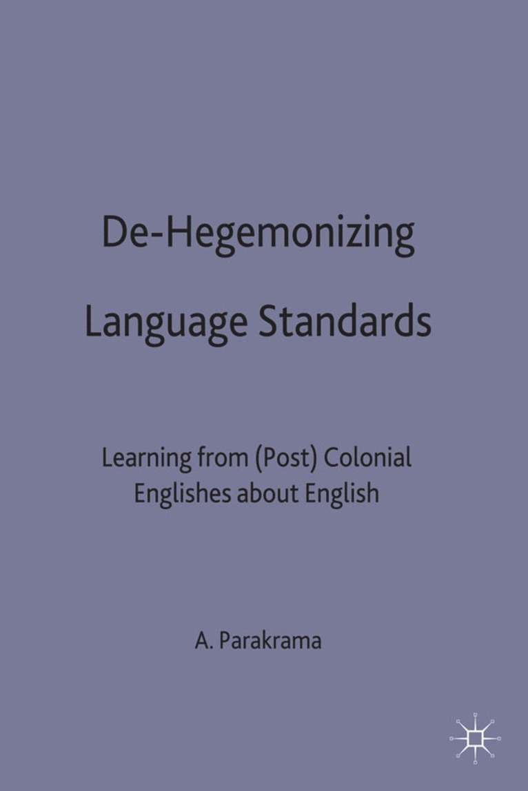 De-Hegemonizing Language Standards