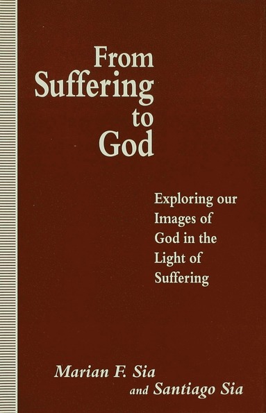 bokomslag From Suffering to God