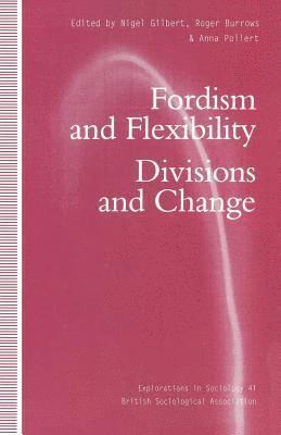 bokomslag Fordism and Flexibility