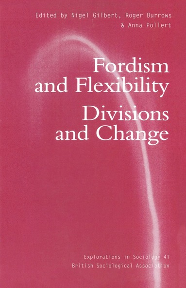 bokomslag Fordism and Flexibility