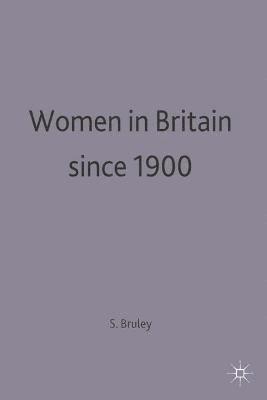 bokomslag Women in Britain since 1900