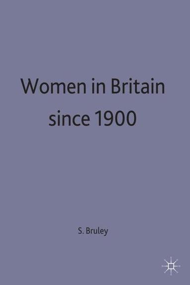 bokomslag Women in Britain since 1900