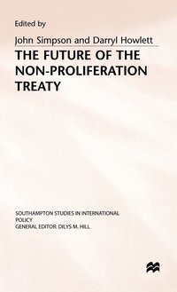 bokomslag The Future of the Non-Proliferation Treaty