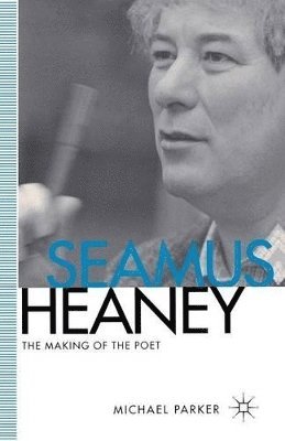 M. Parker - Seamus Heaney, Häftad