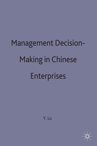 bokomslag Management Decision-Making in Chinese Enterprises