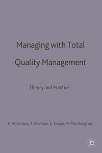 bokomslag Managing with Total Quality Management