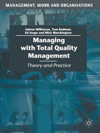 bokomslag Managing with Total Quality Management