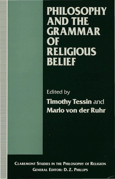 Mario von der Ruhr, Timothy Tessin - Philosophy and the Grammar of Religious Belief, Inbunden