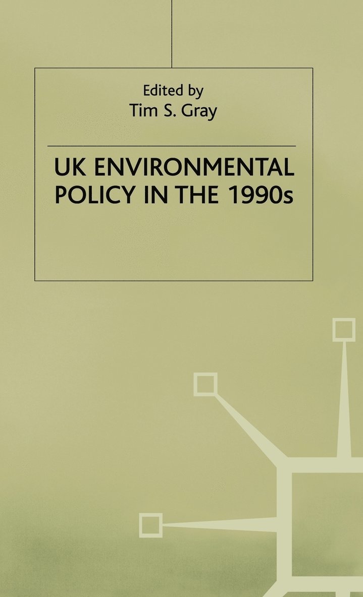 UK Environmental Policy in the 1990s 1