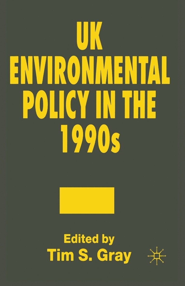 UK Environmental Policy in the 1990s 1