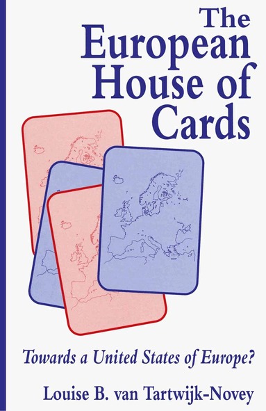 Louise B. van Tartwijk-Novey - European House of Cards, Häftad