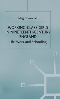 bokomslag Working-Class Girls in Nineteenth-Century England