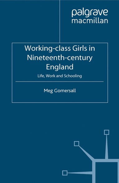 bokomslag Working-Class Girls in Nineteenth-Century England