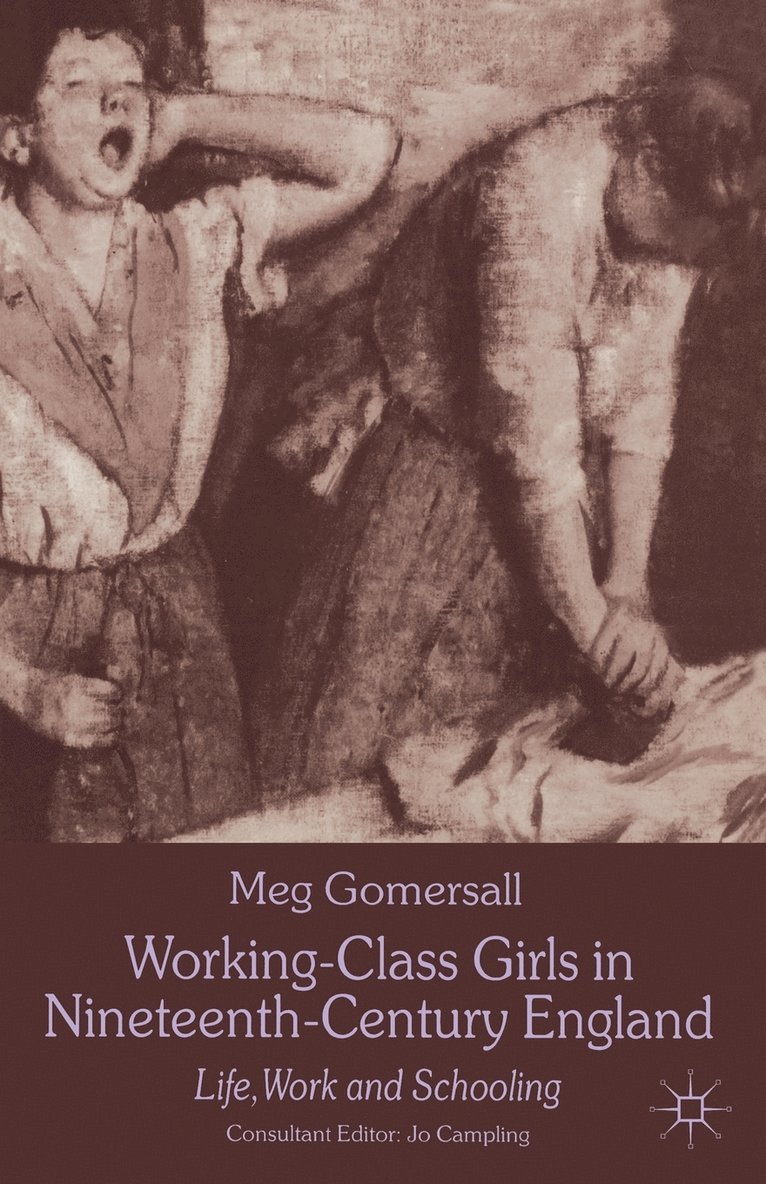 Working-Class Girls in Nineteenth-Century England 1