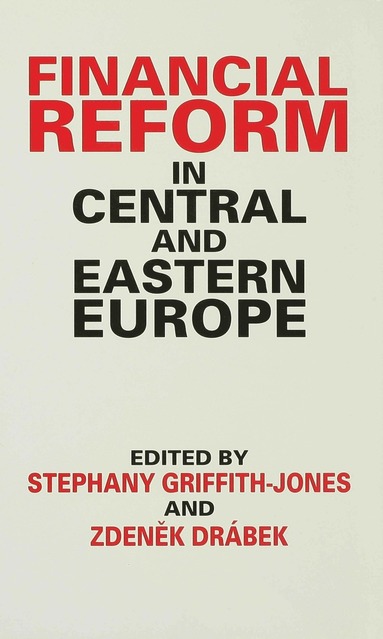 bokomslag Financial Reform in Central and Eastern Europe