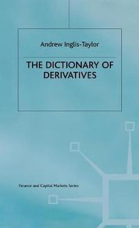 bokomslag The Dictionary of Derivatives