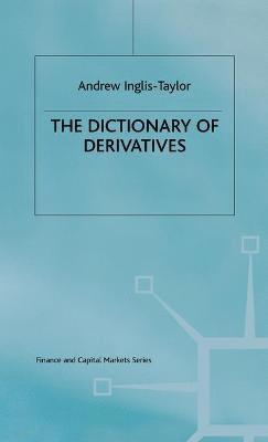 bokomslag The Dictionary of Derivatives