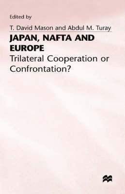 bokomslag Japan, NAFTA and Europe