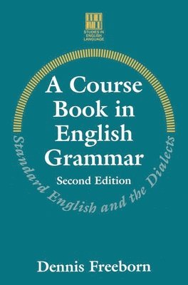 bokomslag A Course Book in English Grammar