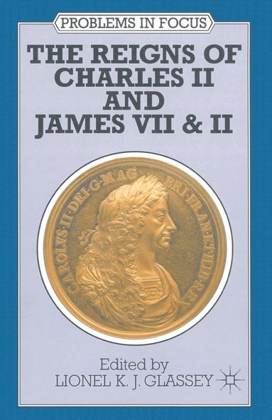 Lionel K.J. Glassey, Lionel K.J. Glassey, Lionel K. J. Glassey - Reigns of Charles II and James VII & II, Häftad