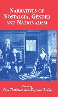 bokomslag Narratives of Nostalgia, Gender and Nationalism