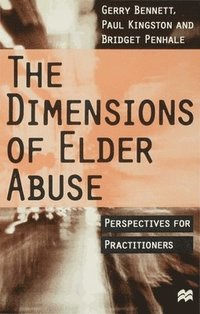 bokomslag The Dimensions of Elder Abuse