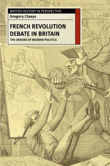 Gregory Claeys - French Revolution Debate in Britain, Häftad