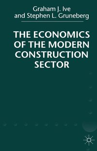 bokomslag The Economics of the Modern Construction Sector