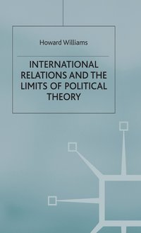 bokomslag International Relations and the Limits of Political Theory